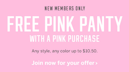 Victorias Secret: Free Pink Panty W/ Purchase For New Members