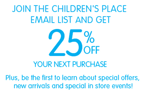 The Children’s Place: 25% Off Your Next Purchase
