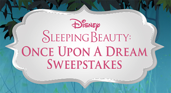 Disney Sleeping Beauty: Once Upon A Dream Sweepstakes