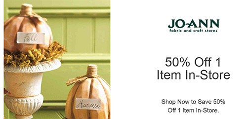 JoAnn Fabrics 50% Off One In-Store Item