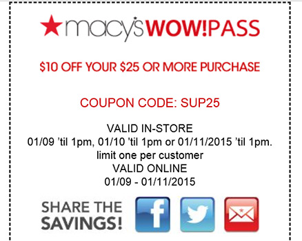 Macy’s Wow Pass: $10 Off $25 Or More In-store or Online