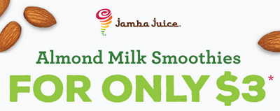 Jamba Juice: Almond Milk Smoothies Only $3 – Expires 9/29