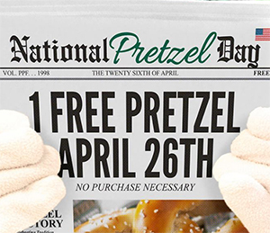 Philly Pretzel: Free Pretzel - April 26th