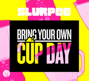 7-Eleven: Slurpee BYOCup Days – Aug 18 & 19