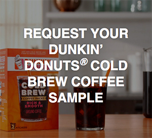 Free Dunkin’ Donuts Cold Brew Samples