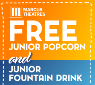 Free Junior Popcorn & Drink @ Marcus Theatres