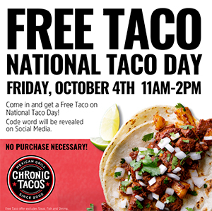Chronic Tacos: Free Taco – Oct 4th