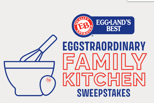 Eggland’s Best “Eggstraordinary Family Kitchen” Sweepstakes