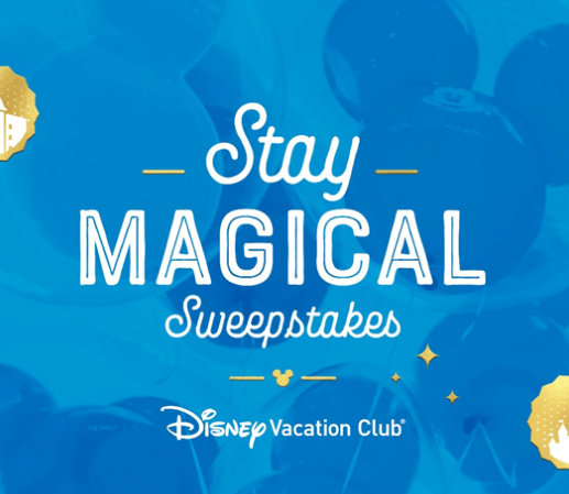 Stay Magical Sweepstakes from Disney Vacation Club