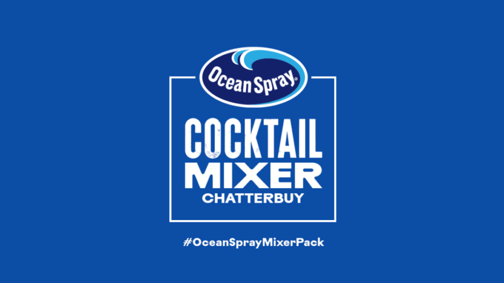 Ocean Spray® Cocktail Mixer Chatterbuy Event