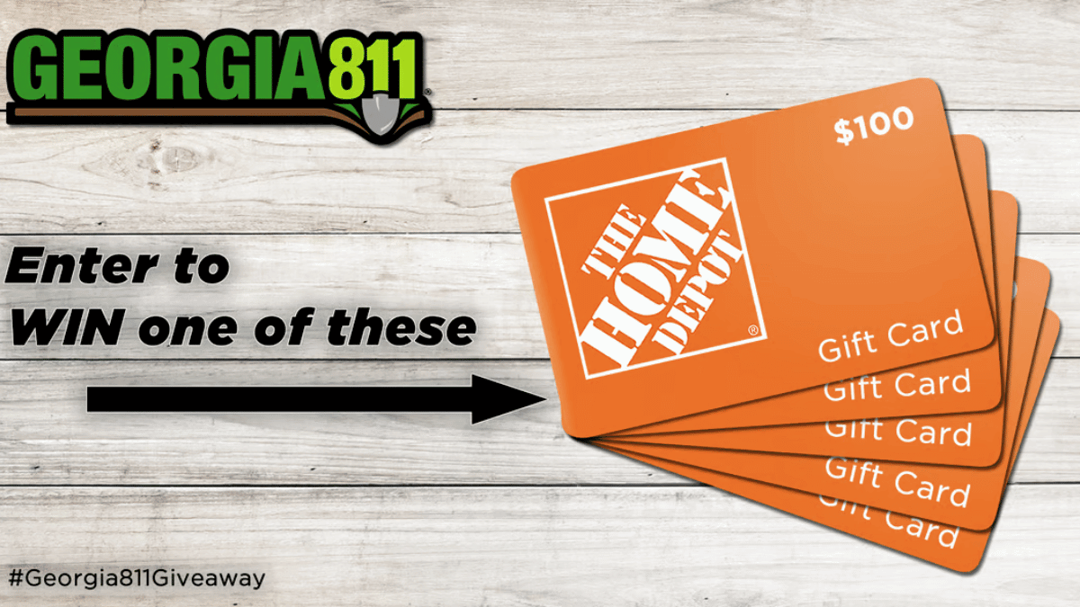 Georgia 811 August Home Depot Gift Card Giveaway